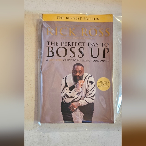 Perfect Day to Boss Up : A Hustler's Guide to Building Your Empire by Rick Ross - Picture 1 of 6